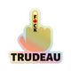 3X3" Trudeau Is #1 Hologram Sticker